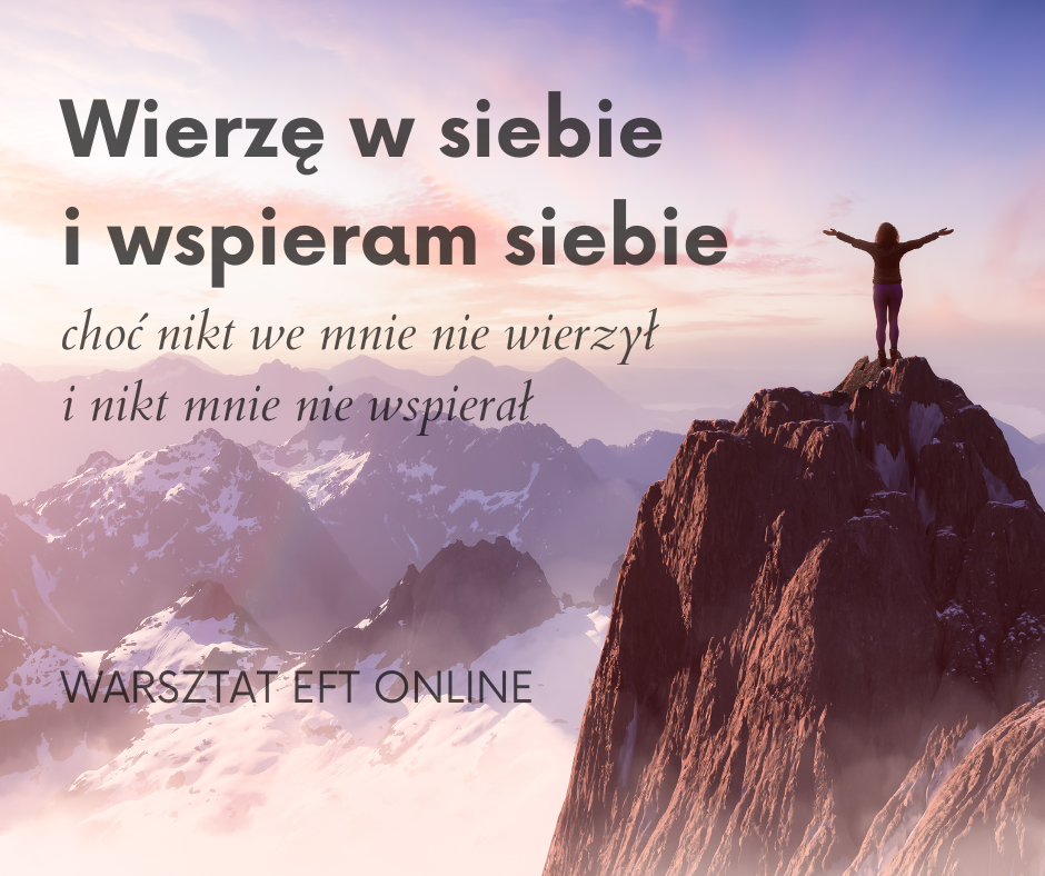 Wierzę w siebie i wspieram siebie