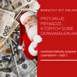 Przyjmuję pieniądze, których sobie odmawiam
